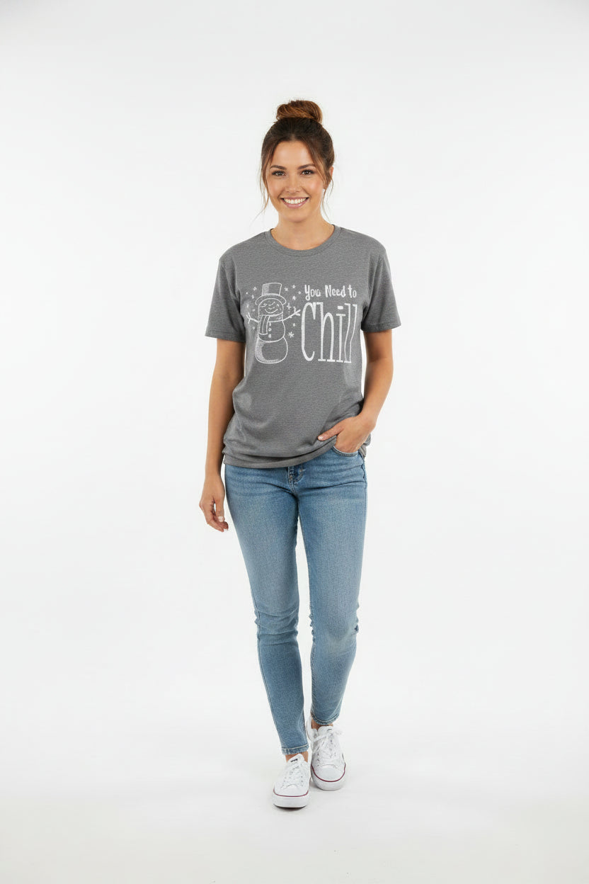 You Need to Chill T-shirt
