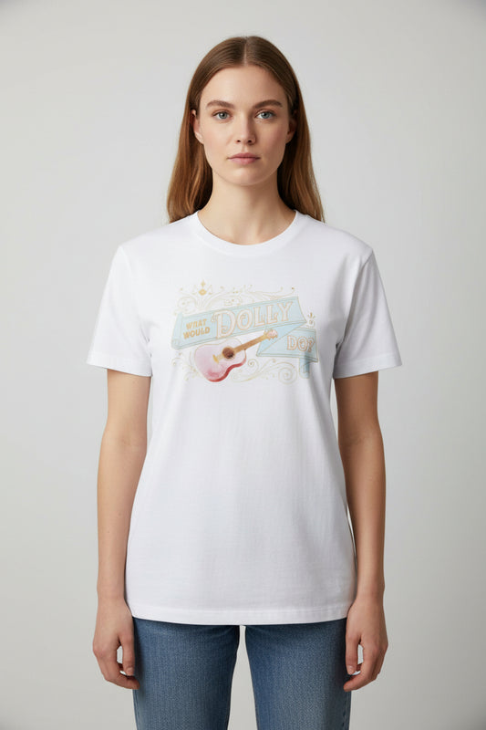 What Would Dolly Do T-shirt